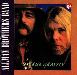 The Allman Brothers Band : True Gravity